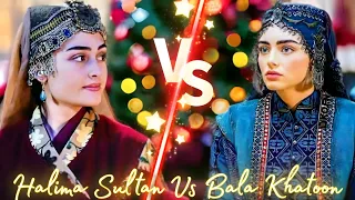 Halima Sultan V/S Bala Hatun ⚔️