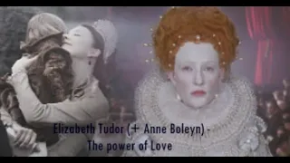 Queen Elizabeth I // Elizabeth Tudor + Anne Boleyn | The power of love (7 september 1533)