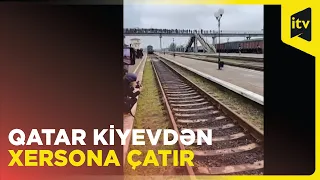 Son doqquz ayda ilk dəfə Kiyevdən yola düşən qatar Xersona çatdı - Ukraynalıların sevinci