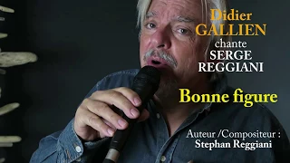 Bonne figure - GALLIEN chante REGGIANI