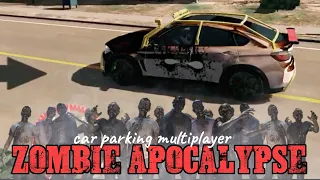 Zombie Apocalpyse | Car Parking Multiplayer (CPM)