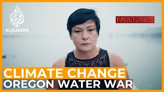 Climate Change Is Exposing the Racism Behind an Oregon Water War | Fault Lines