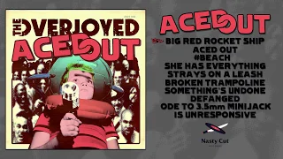 The Overjoyed - ACED OUT (Full Album)