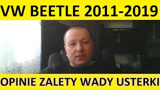 Volkswagen Beetle opinie, recenzja, zalety, wady, usterki, jaki silnik, spalanie, ceny, używane?