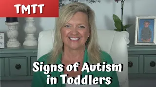 Signs of Autism in Toddlers...Therapy Tip of the Week...Laura Mize..teachemetotalk.com