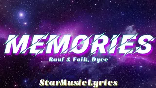 Rauf & Faik, Dyce - Memories (Lyrics) 🎶