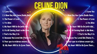 The best of  Celine Dion full album 2024 ~ Top Artists To Listen 2024