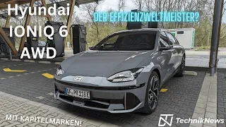 Hyundai IONIQ 6 AWD (2023) im Test: EFFIZIENTER GEHT ES NICHT? | TechnikNews Review