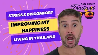 How Stress & Discomfort improves my life in Thailand!