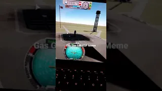 Gas Gas Gas KSP Meme