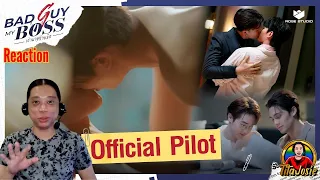 Bad Guy My Boss เจ้านายร้ายรัก - Official Pilot - Reaction