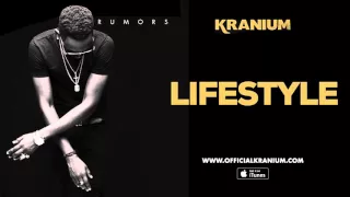 Kranium - Lifestyle (Official Audio)