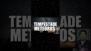 ALERTA! Tempestade de Meteoros de 30 pra 31 de Maio de 2022!