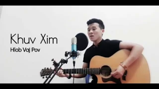 Khuv xim hlob vaj pov - Kub Qav Kaws Cover Acoustic