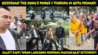 SERUNYA TOURING THE DUDA'S MINUS 1 DI MEDAN! RESPECT RAFFI TURUN LGSG LKUKAN INI KE MASYARAKAT DSANA