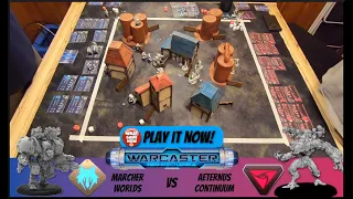 Play It Now! Warcaster Neo Mechanika: Marcher Worlds vs Aeternus Continuum!