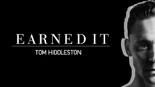 TOM HIDDLESTON︱EARNED IT