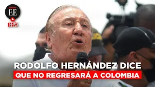 Rodolfo Hernández no regresará a Colombia por supuestas amenazas de muerte | El Espectador