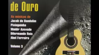 CHORINHOS DE OURO VOL 3 (FULL ALBUM)