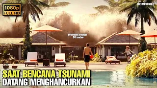 KISAH NYATA..!!! TRAGEDI TSUNAMI SETINGGI 30 METER • ALUR CERITA FILM