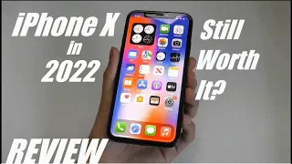 REVIEW: iPhone X in 2022 - 5 Years Later - Still Worth It? Cheapest OLED iPhone!