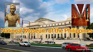 Pambansang Museo ng Pilipinas/ National Museum of the Philippines