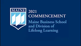 UMaine Virtual Commencement 2021 MBS-DLL