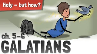 Galatians 5-6 | You are free! Now live it! #Bible #Galatians