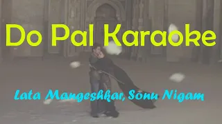 Do Pal  Karaoke| Veer-Zaara | Lata Mangeshkar, Sonu Nigam| Shah Rukh Khan, Preity Zinta| Karaoke Ume