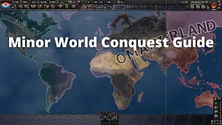 How To Do a World Conquest As a Minor