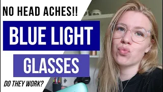 I tried BLUE LIGHT GLASSES for a WEEK!! (no more headaches!!) *you need these*