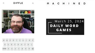 Diffle and other daily games! - March 25, 2024