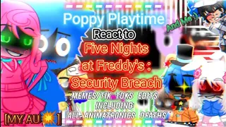 Poppy Playtime React to Five Nights at Freddy's: Security Breach|Memes,TikToks,Deaths...|Gacha Club