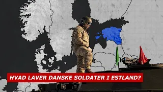 Hvad laver danske soldater i Estland?