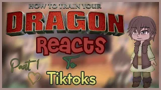 Httyd cast reacts to tiktoks || Dxnia || Part 1/?