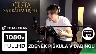 Cesta za králem Trollů (2017) Zdeněk Piškula v dabingu