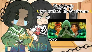 [🕯]The Madrigals react to ✨We Talked About Bruno✨||•Encanto•[🕯]||(First reaction Video)