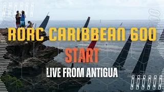 RORC Caribbean 600 2023 | Start - Fort Charlotte