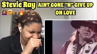 Stevie Ray Vaughan  “ Ain’t gone N Give up on love” Reaction 🔥🙌🏽