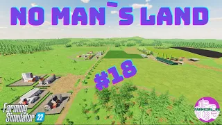 Starting With $0 - No Man's Land - Farming Simulator 22 Timelapse - Episode 18