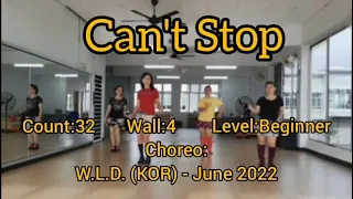 Can't Stop | Line Dance | W.L.D. (KOR) - June 2022| - demo