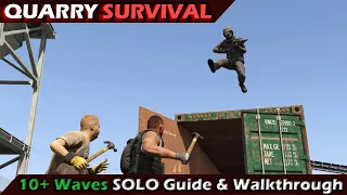 Quarry Survival 10+ Waves SOLO Guide & Walkthrough | GTA:Online