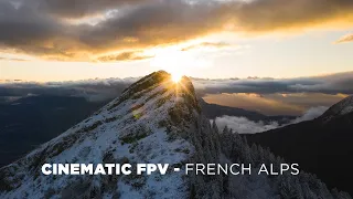 Cinematic FPV - French Alps At Sunset