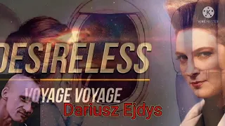 New Italo Disco.Desireless-Voyage Voyage.Cover-Dariusz Ejdys.🎹(2022)