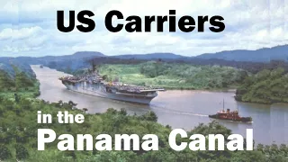 US CARRIERS IN THE PANAMA CANAL