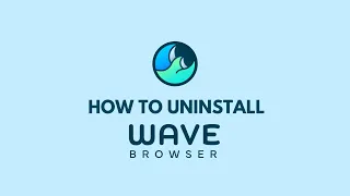 How to Uninstall Wave Browser