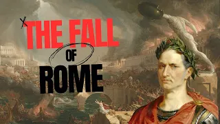 The Fall of the Roman Empire