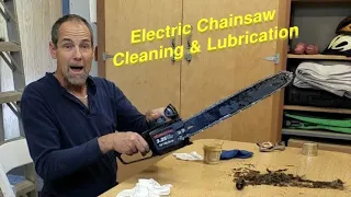Electric Chainsaw Maintenance, Cleaning, Lubrication How To