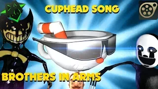 [SFM] Cuphead Song - Brothers In Arms (DAGames) - Версия с оригинальной музыкой