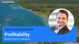 Profitability consulting case interview: land in Jamaica (w/ BCG consultants)